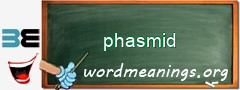 WordMeaning blackboard for phasmid